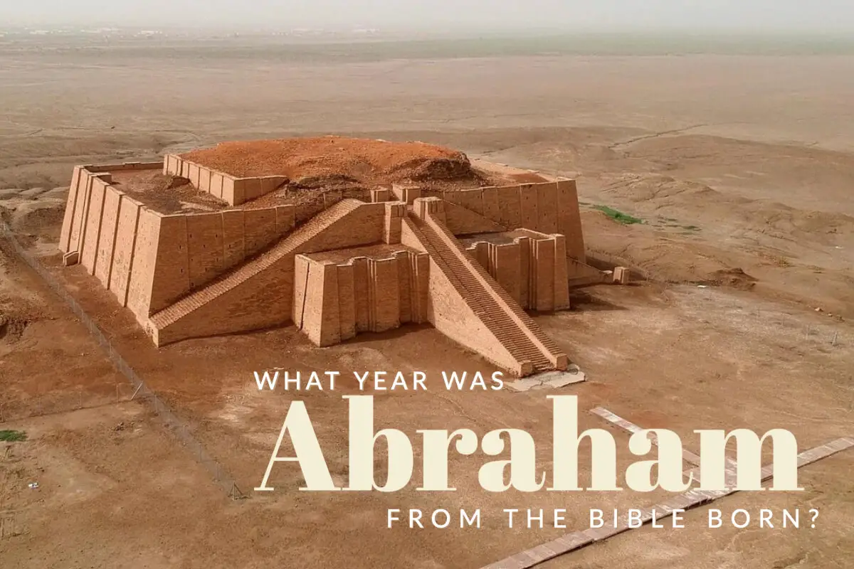 What Year Was Abraham From The Bible Born?