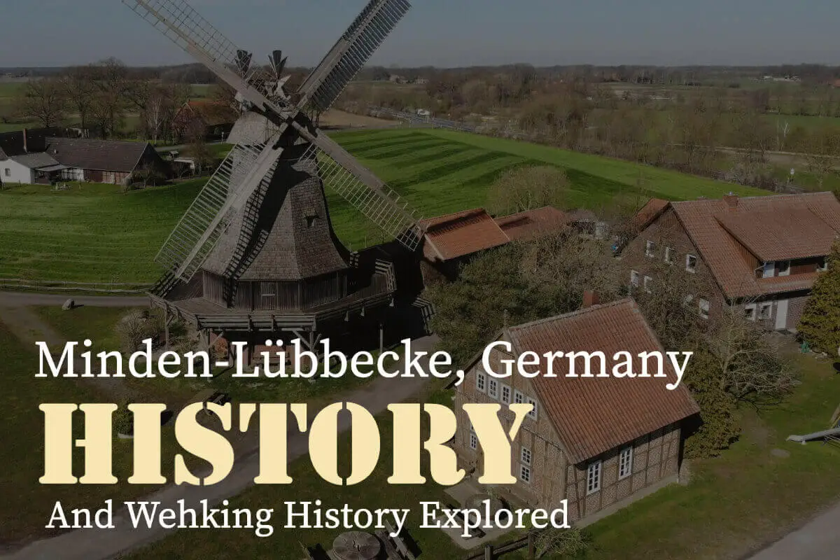 Minden-Lübbecke, Germany History And Wehking History Explored