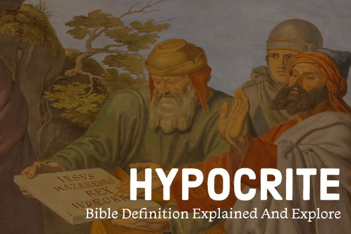 Hypocrite Bible Definition Explained And Explore